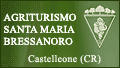 AGRITURISMO SANTA MARIA BRESSANORO - CASTELLEONE - CR